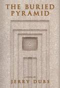 The Buried Pyramid (Imhotep #2) by Jerry Dubs