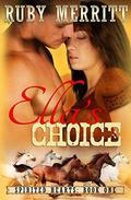 Ella's Choice (Spirited Hearts #1) by Ruby Merritt
