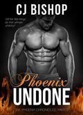 Phoenix Undone by C.J. Bishop