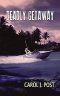 Deadly Getaway (Cedar Key #0.5) by Joni Fisher