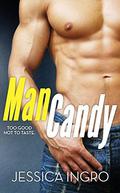 Man Candy by Jessica Ingro
