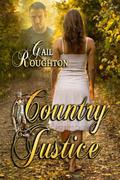 Country Justice by Gail Roughton