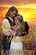 Grace's Mail Order Husband (Texas Prairie Brides #1) by Kate Whitsby