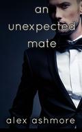 An Unexpected Mate by Alex Ashmore