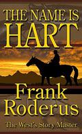 The Name Is Hart by Frank Roderus