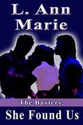 She Found Us by L. Ann Marie