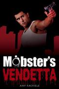Mobster's Vendetta: Mobster's Series 3 (Mobster #3) by Summer Marston