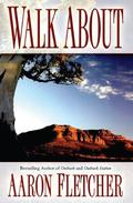Walk About (Outback Saga #3) by Aaron Fletcher