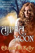 Alpha Moon by Elizabeth Kelly