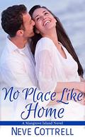 No Place Like Home (Mangrove Island #3) by Neve Cottrell