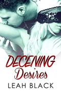 Deceiving Desires (My Desires #2) by Leah Black