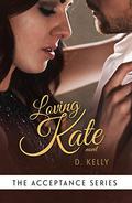 Loving Kate (Acceptance #3) by Tiffany Tillman