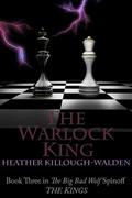 The Warlock King by Heather Killough-Walden