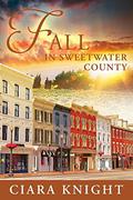 Fall in Sweetwater County (Sweetwater County #4) by Cora Artz