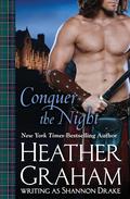 Conquer the Night by Shannon Drake, Heather Graham