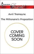 The Millionaire's Proposition (Sydney's Most Eligible... #2) by Avril Tremayne