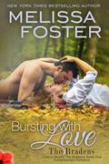 Bursting with Love by Melissa Foster