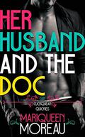 Her Husband and the Doc (Gay Cuckquean Quickies #3) by Mariqueen Moreau