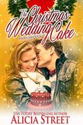 The Christmas Wedding Cake: A Holiday Luv Short Story by Roy Street