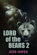 Lord of the Bears 2 (Bear-Lord #2) by Jess Hayek