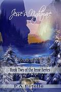 Jesse's Nightmare - Book Two of the Jesse Series by Penny Estelle