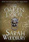 The Oaken Door by Sarah Woodbury