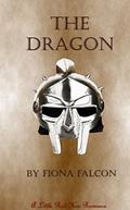 The Dragon by Fiona Falcon