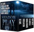 Shadow Play: A Romantic Suspense and Thriller Boxed Set by L.A. Mondello