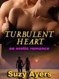 Turbulent Heart by Suzy Ayers
