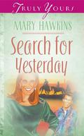 Search For Yesterday (Australia #2) by Mary Hawkins