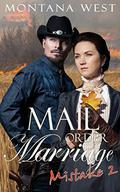 A Mail Order Marriage Mistake 2  (Christian Mail Order Brides Collection  (A Mail Order Marriage Mistake)) by Sky Holt