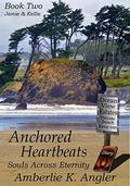 Anchored Heartbeats: Jamie and Kellie (Souls Across Eternity #2) by Amberlie K. Angler