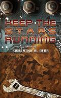 Keep the Stars Running by Talya Andor