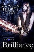 Brilliance (Gwarda Warriors #5) by Madison Thorne Grey