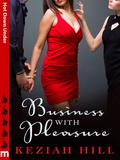 Business with Pleasure: Hot Down Under by Keziah Hill