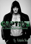Captive: A Devil's Spawn MC Novel by Natasha Thomas
