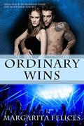 Ordinary Wins by Margarita Felices