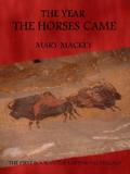 The Year the Horses Came (Earthsong #1) by Mary Mackey