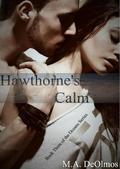 Hawthorne's Calm (Oceans Trilogy #3) by M.A. DeOlmos