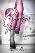 Georgia Girl (A Southern Series #2) by Angela March