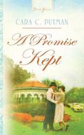 A Promise Kept (Ohio Brides #1) by Cara C. Putman