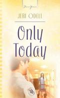 Only Today (Sierra Weddings #2) by Jeri Odell