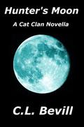 Hunter's Moon: A Cat Clan Novella (Cat Clan #4) by C.L. Bevill