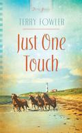 Just One Touch by Terry Fowler