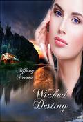 Wicked Destiny (Wicked Destiny #1) by Tiffany Stevens