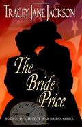 The Bride Price by Tracey Jane Jackson