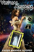 The High Priestess (Virtual Arcana #2) by Karen Amanda Hooper