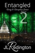 Entangled (Duty and Deception #2) by JL Redington