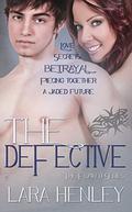The Defective: (Flawed #3) by Lara Henley