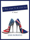 I Only Want To Be With You by Lisa Norato